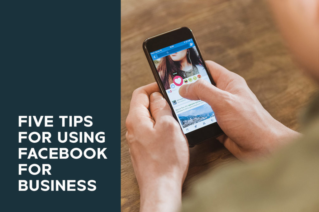 Five Tips For Using Facebook For Business Envy Web And Design