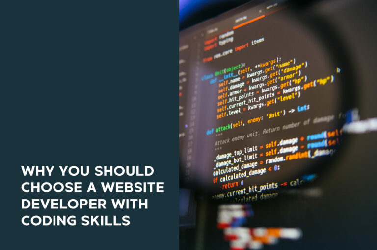 Why You Should Choose A Website Developer With Coding Skills, Knowledge, And Experience