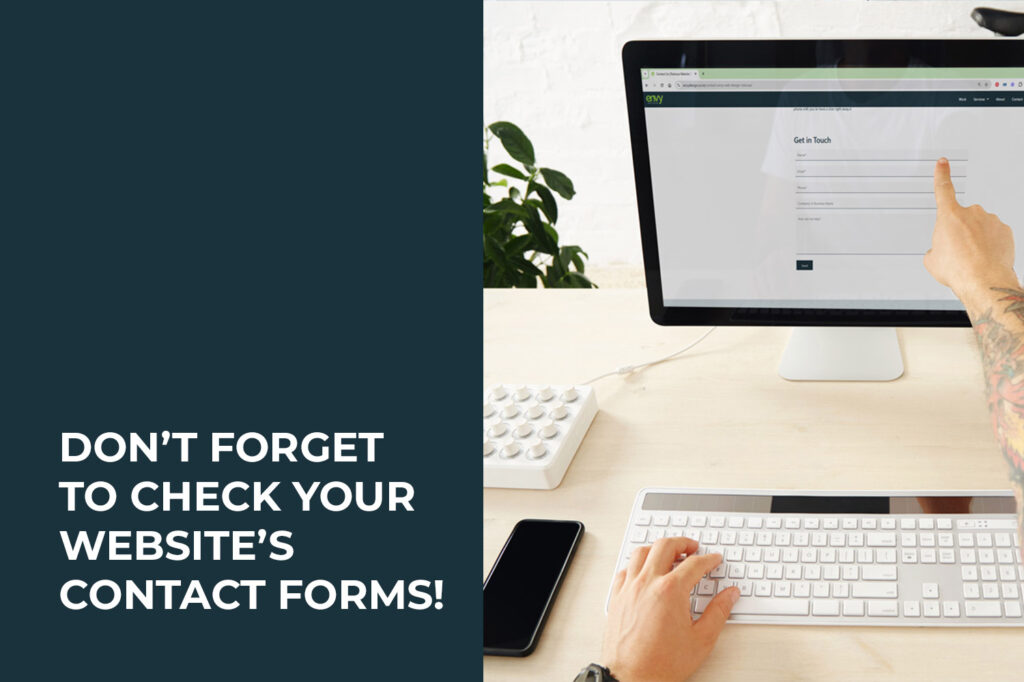 Don’t Forget To Check Your Website’s Contact Forms!